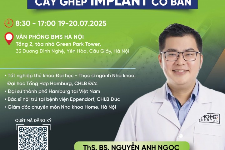  KHÓA HỌC CẤY GHÉP IMPLANT CƠ BẢN TẠI HÀ NỘI